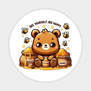 Bee Yourself, Bee Happy - Kawaii Bear with Honey Magnet